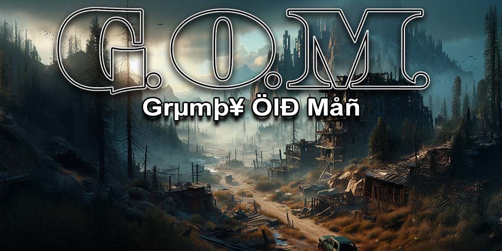 GOM 15x Bi-Weekly PVE Grumpy Old Man |Kits|Skins|BackPack|Shop| GOM 15x Bi-Weekly PVE Grumpy Old Man |Kits|Skins|BackPack|Shop| Server Image