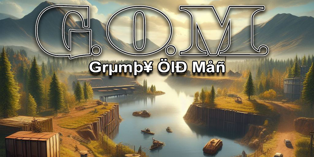 GOM 10x PVE Grumpy Old Man |Kits|Skins|BackPack|Shop|RaidableBa Server Image